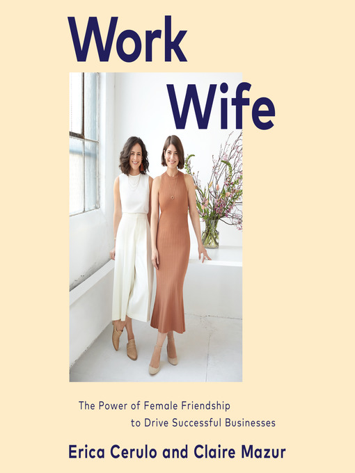 Title details for Work Wife by Erica Cerulo - Available